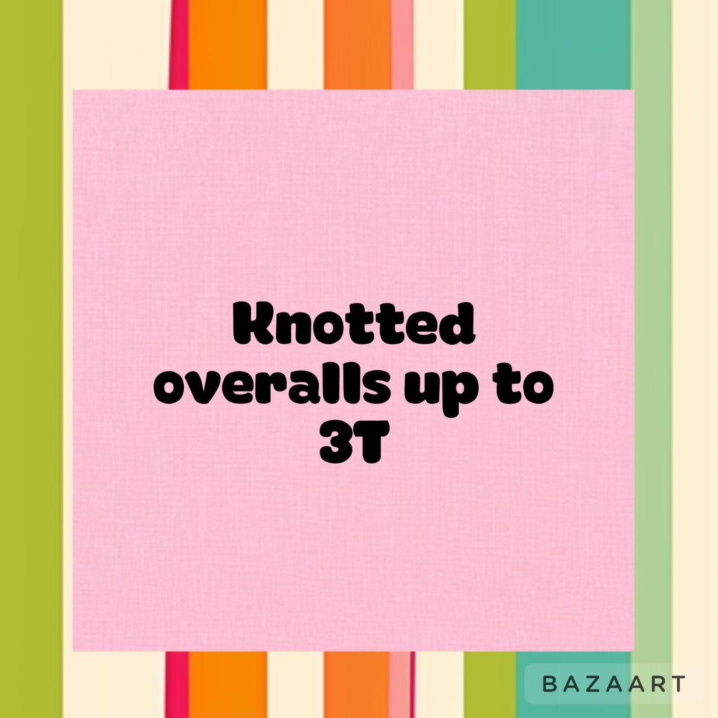 Knotted overalls up to 3T