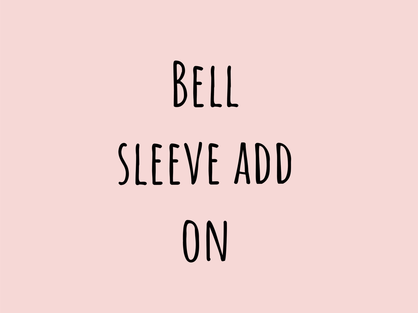 Bell sleeve add on