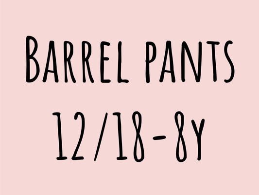 Barrel pants 12/18-8y