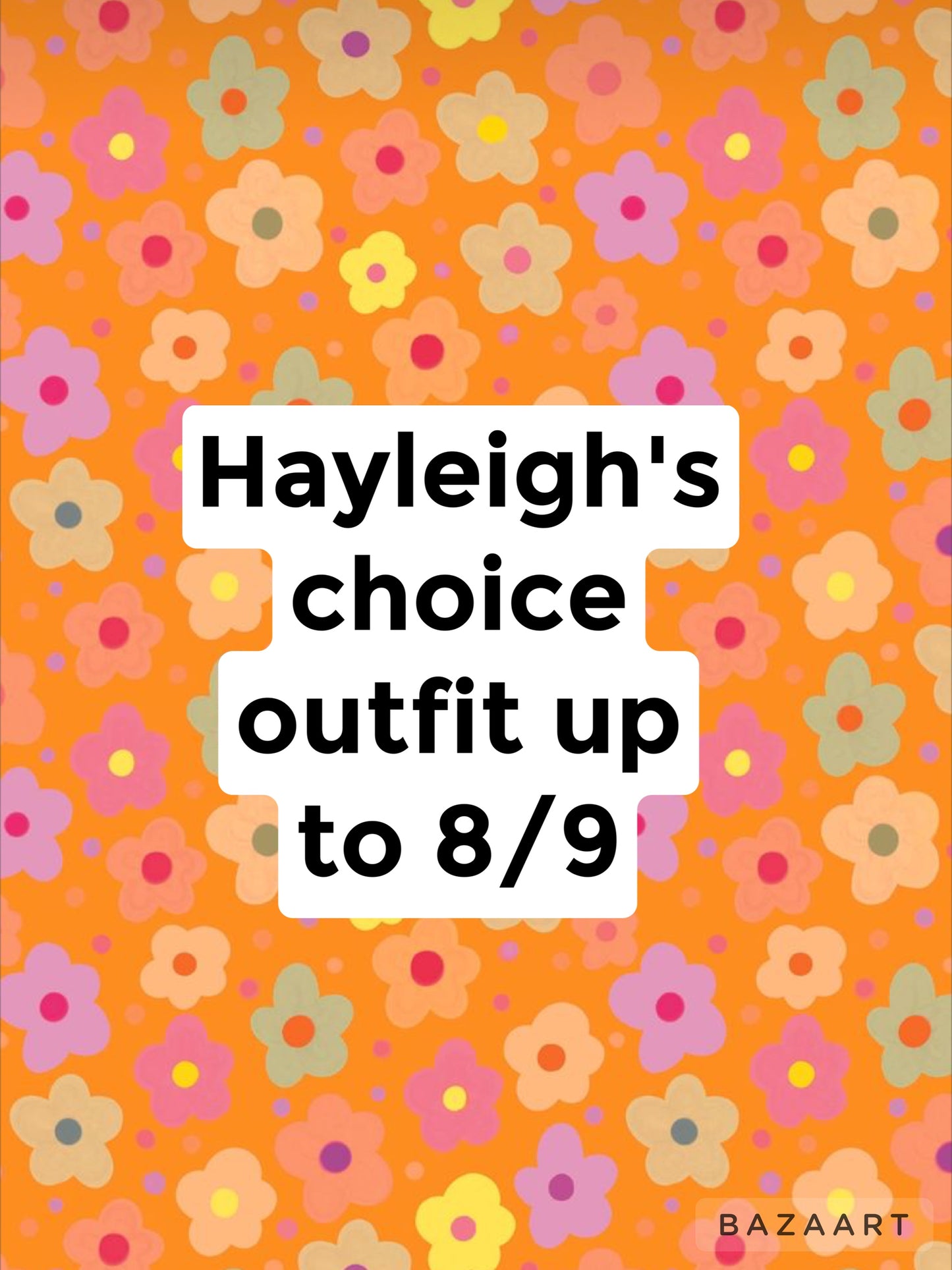 Hayleigh's choice!